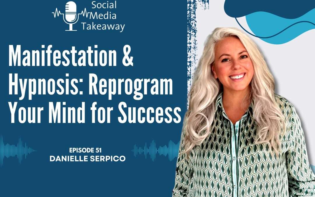 Manifestation & Hypnosis: Reprogram Your Mind for Success
